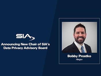 Chief privacy officer named to SIA’s Data Privacy Advisory Board