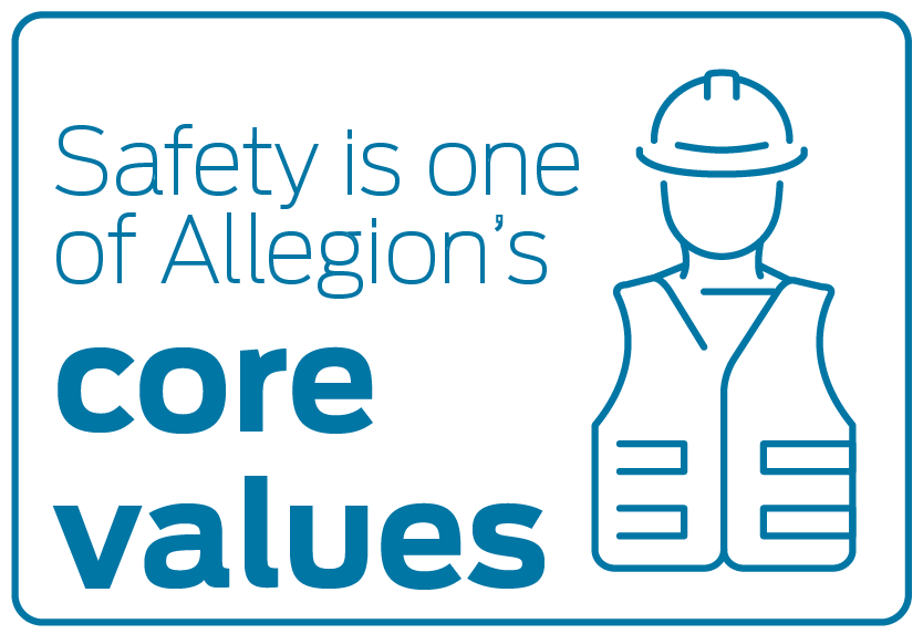 Safety is one of Allegion's core values