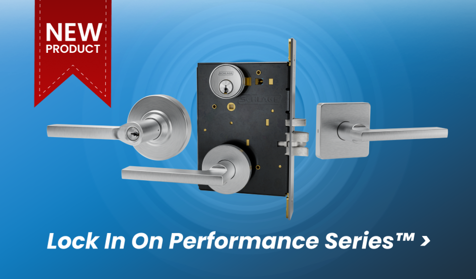 Schlage® Performance Series™ Locks